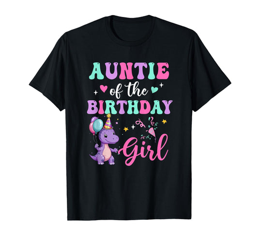 Auntie Of The Birthday For Girl Dinosaur T-Rex Party Family T-Shirt