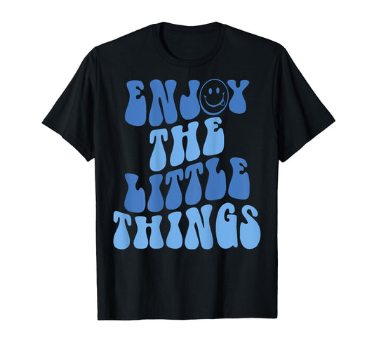 Enjoy The Little Things Aesthetic Words On Back T-Shirt