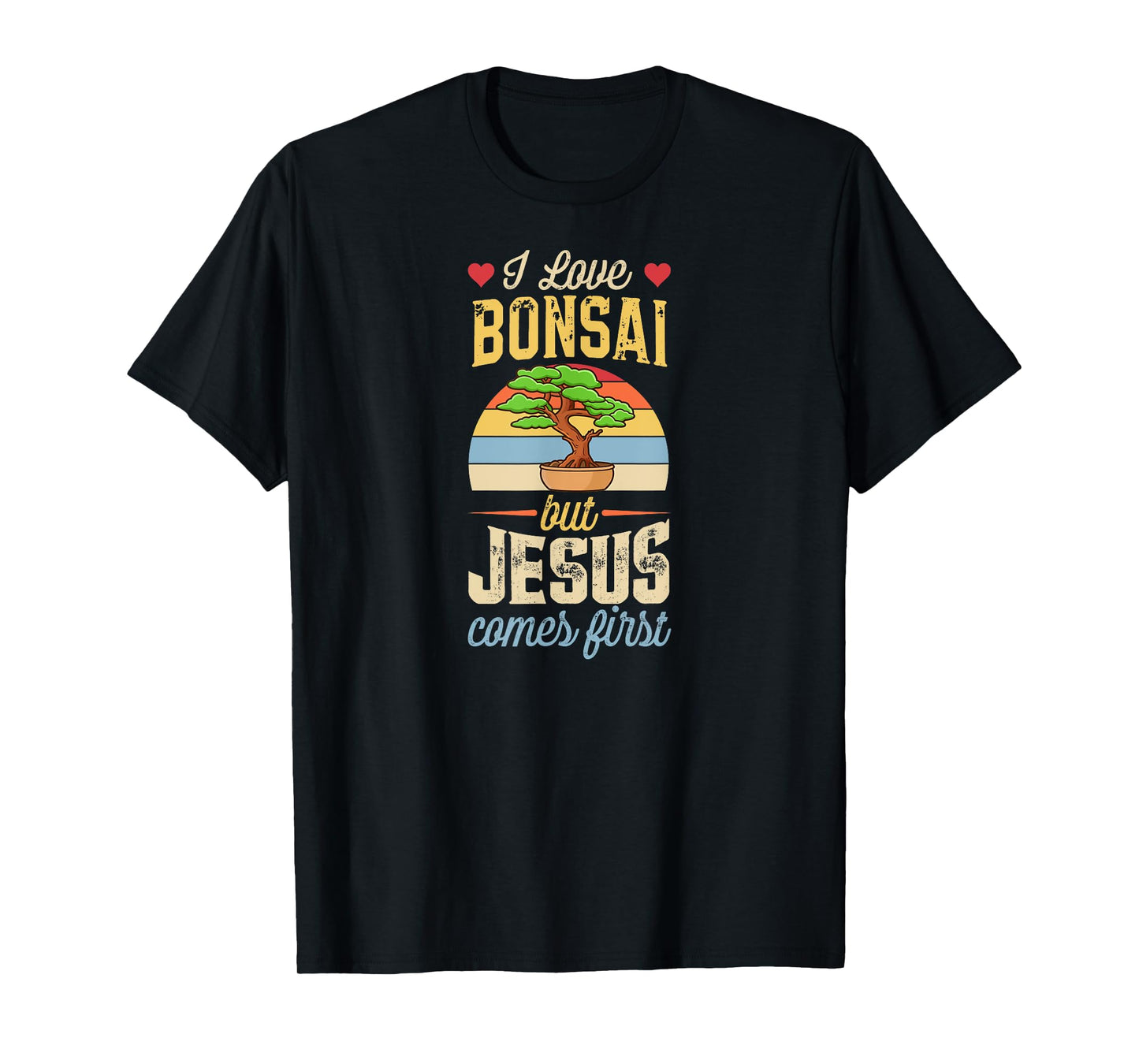 I Love Bonsai But Jesus Comes First Funny Christian T-Shirt