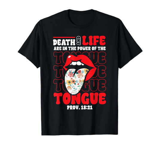 Christian Bible Verse Proverbs Death Life Power of Tongue T-Shirt