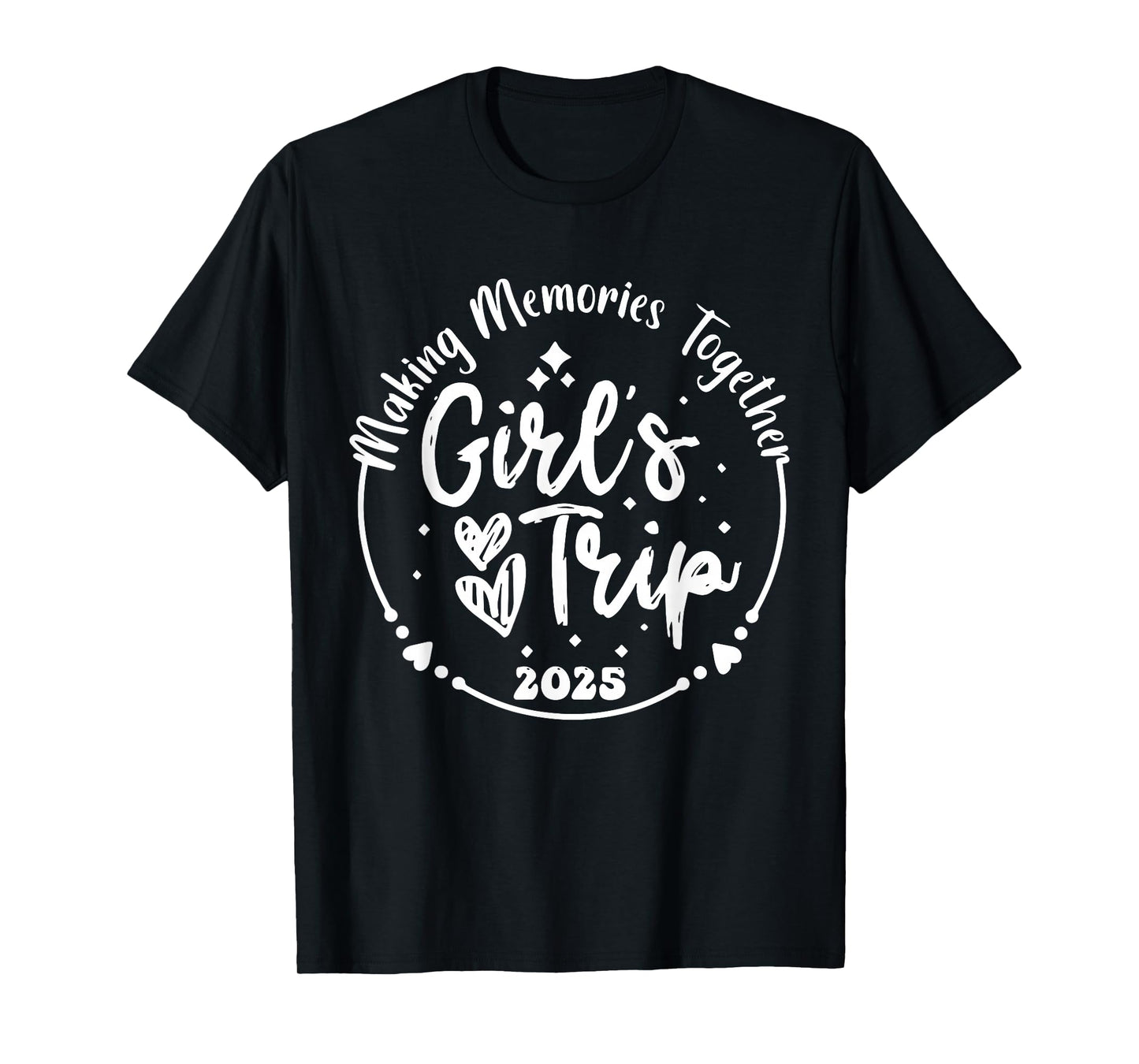 Girls Trip 2025 Cute Girls Weekend 2025 Summer Vacation T-Shirt
