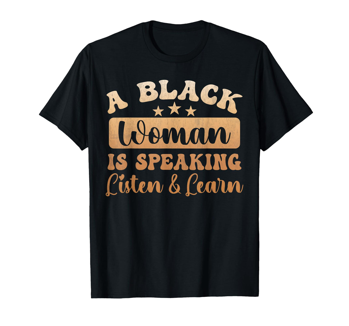 Blackity Black history month a Black woman is speaking funny T-Shirt