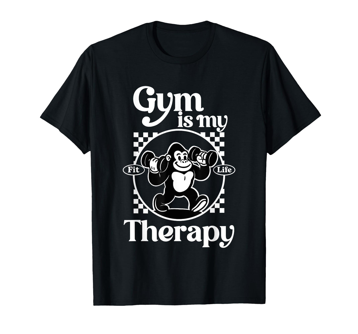 Gym Is My Therapy Gorilla Workouts Gym Quotes Retro Fitness T-Shirt