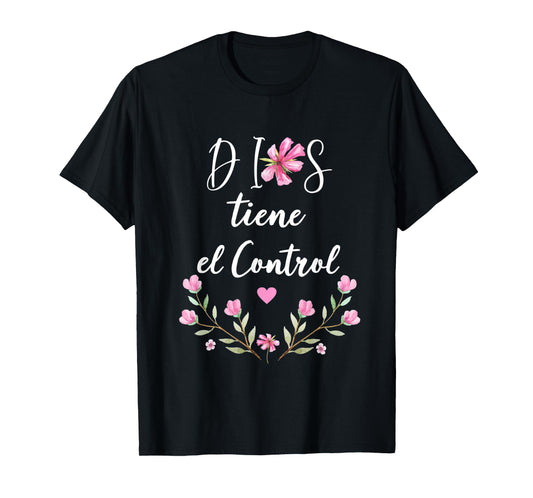 Dios Tiene el Control Tee Christian Spanish for Womens T-Shirt