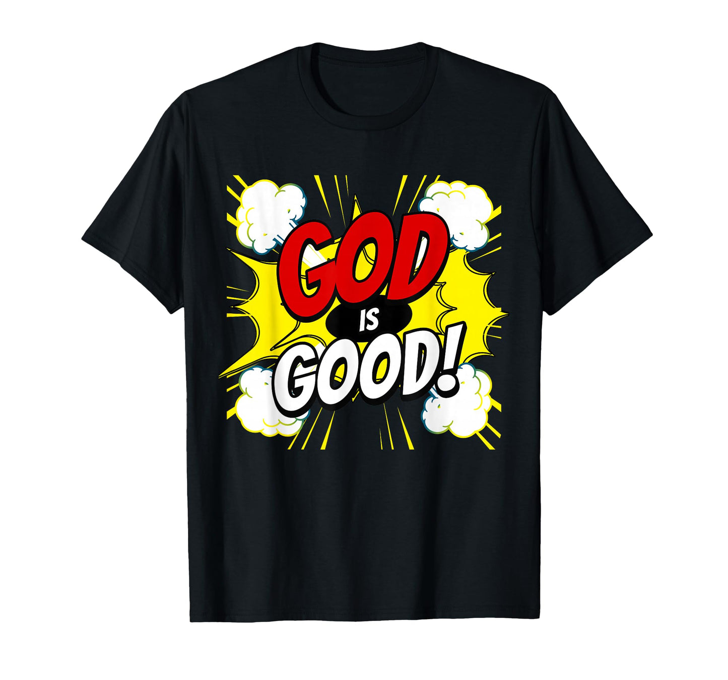 GOD is Good, Christian Super Hero T-Shirt