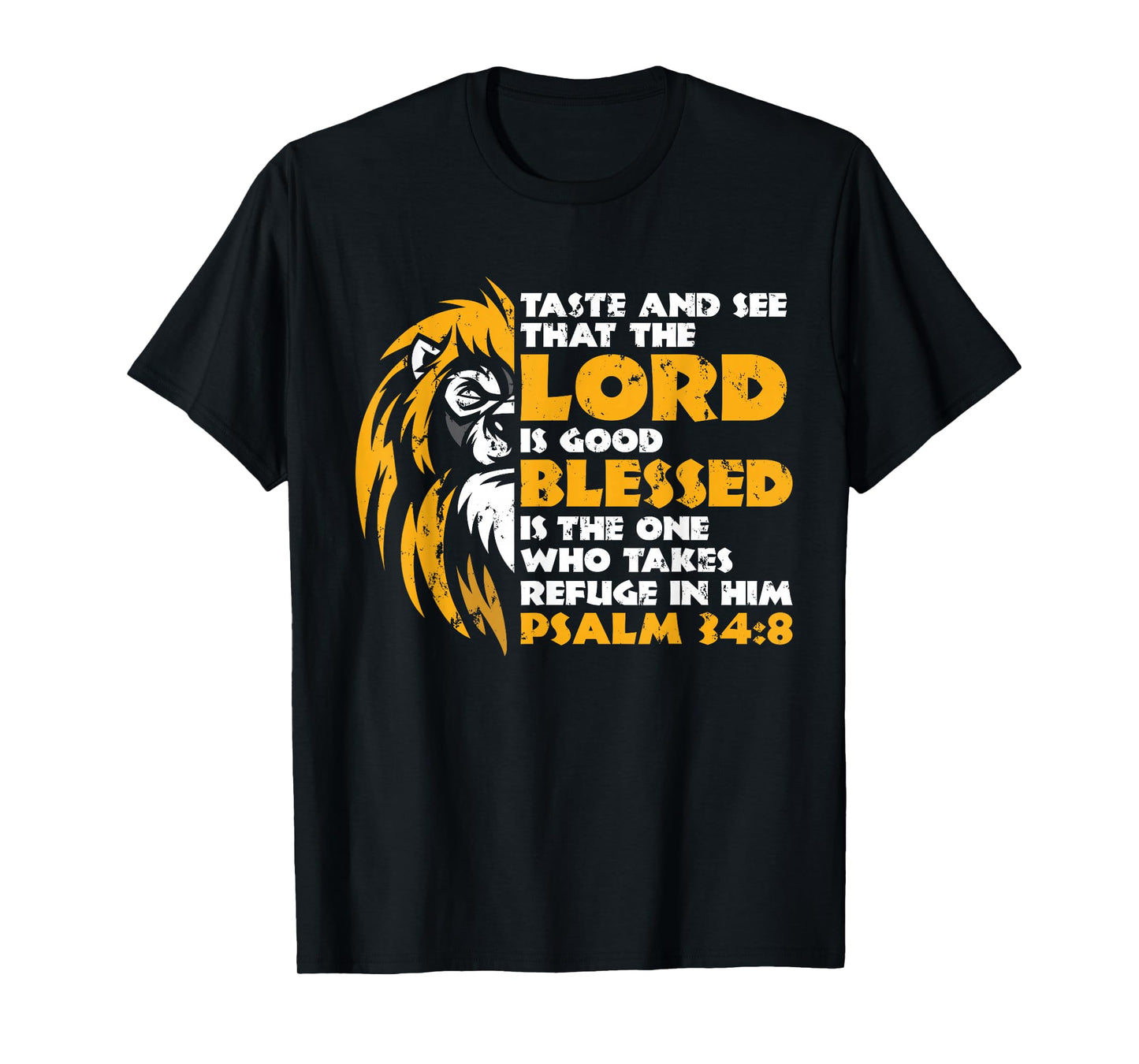 Taste And See That The Lord Is Good Gift for Christian T-Shirt