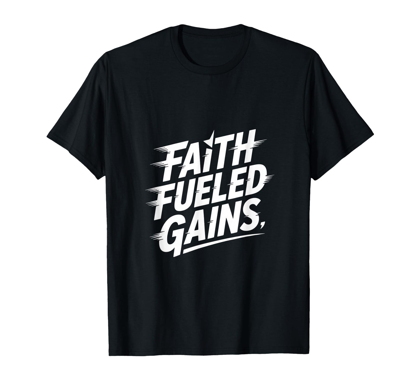 Christian Faith Fueled Gains Gym Fitness Motivation T-Shirt