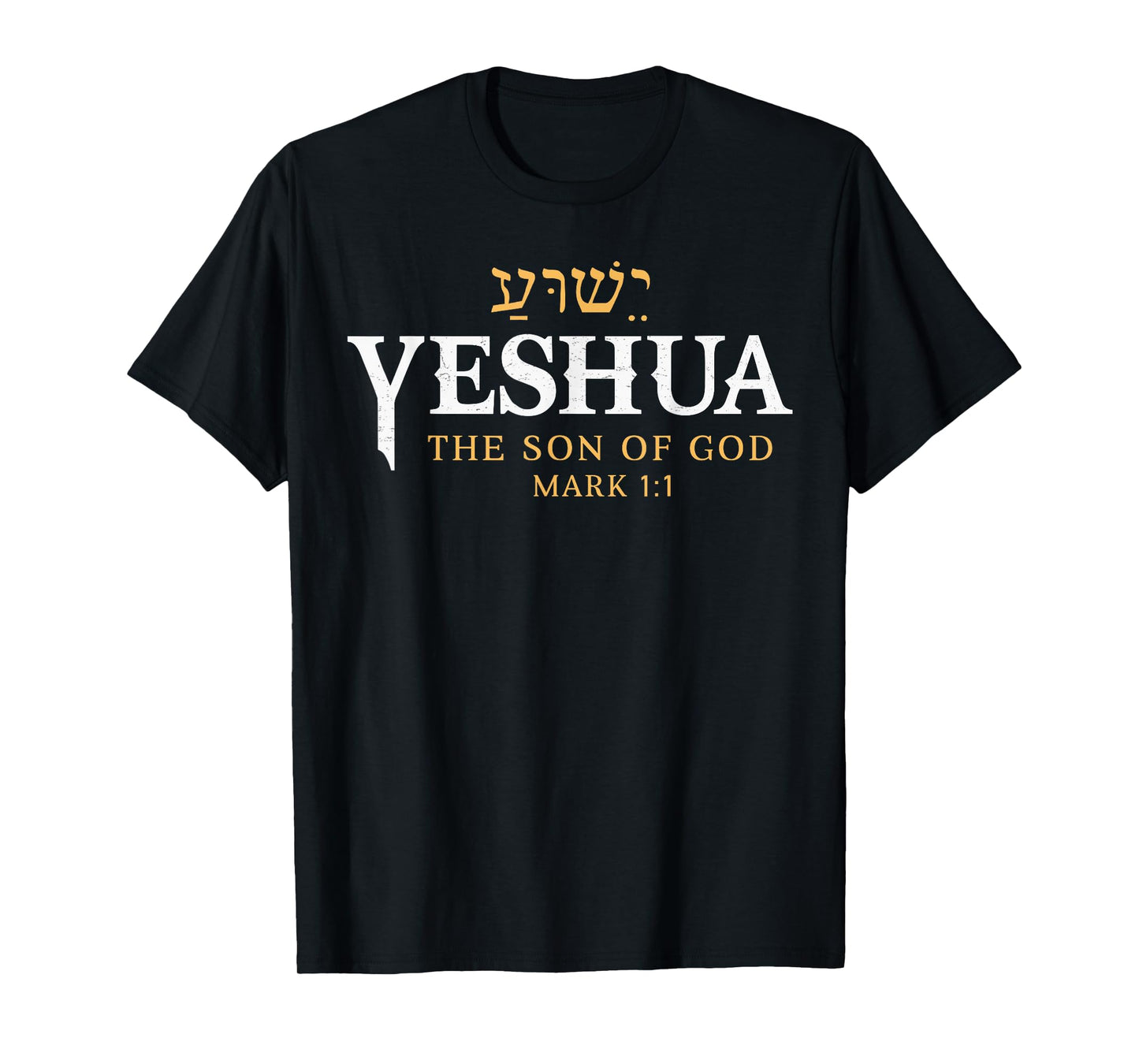 Yeshua Hebrew Name Jesus Christians God Son T-Shirt