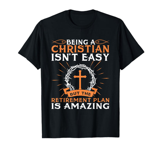 Funny Christian Retirement Plan Gift For Religious Men Women T-Shirt