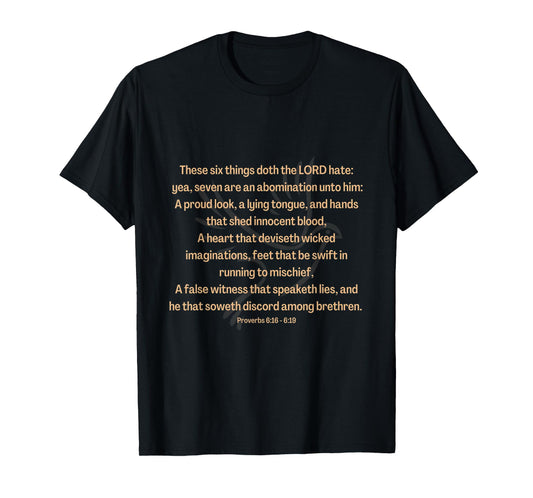 Bible Verse Proverbs 6:16 - 6:19 T-Shirt