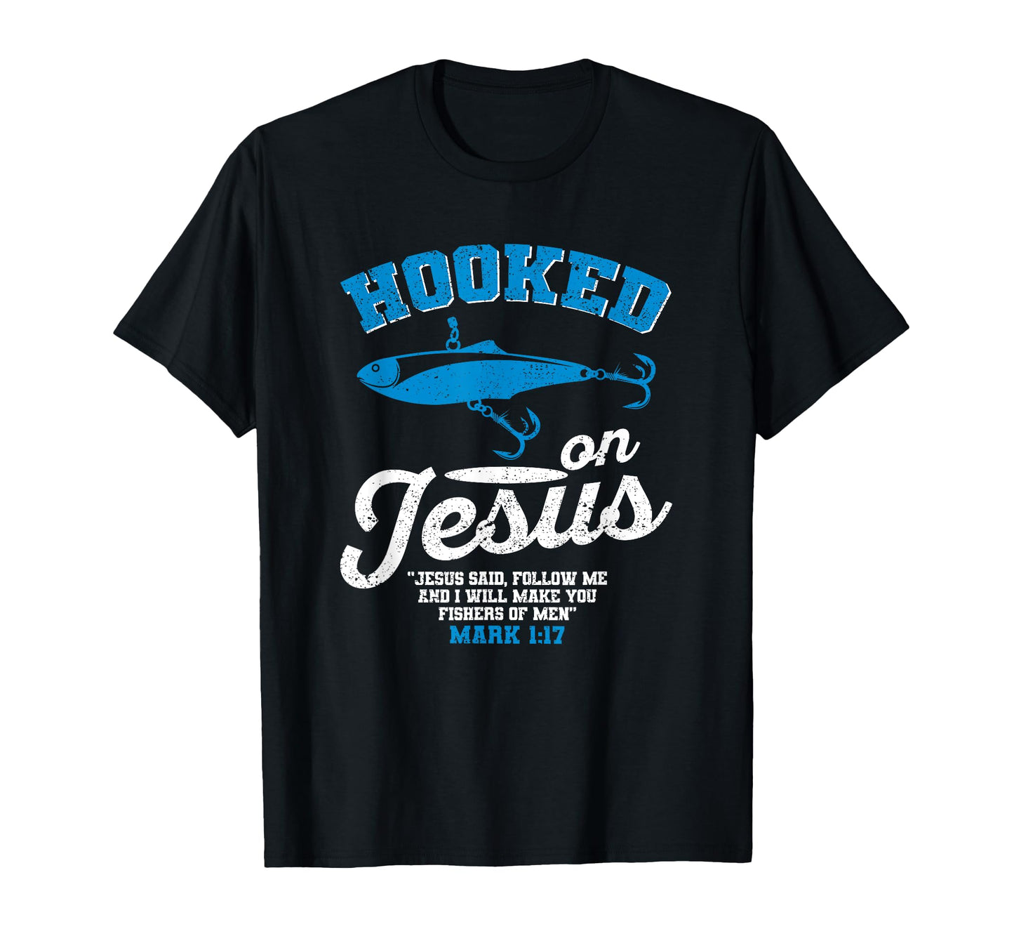 Hooked On Jesus Fishing Christian Religious God Fisherman T-Shirt