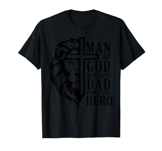 Man of God Husband Dad Christian Husband Father Faith Family T-Shirt