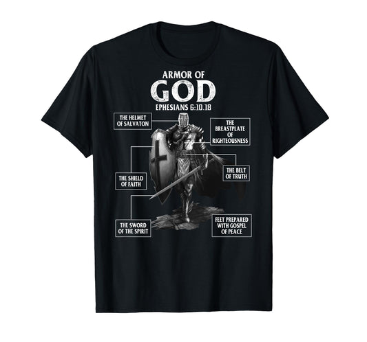 Armor of God Ephesians 6 10 18 Bible Verse (on back) T-Shirt