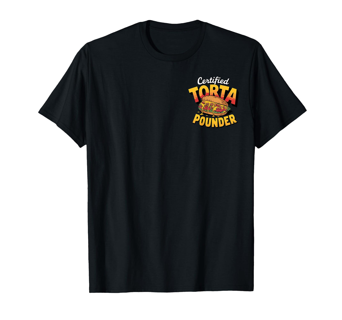 Retro Certified Torta Pounder Latino Vintage Front and Back T-Shirt