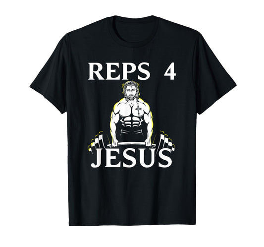 Reps For Jesus - Funny Weightlifting Tshirt for Christians! T-Shirt