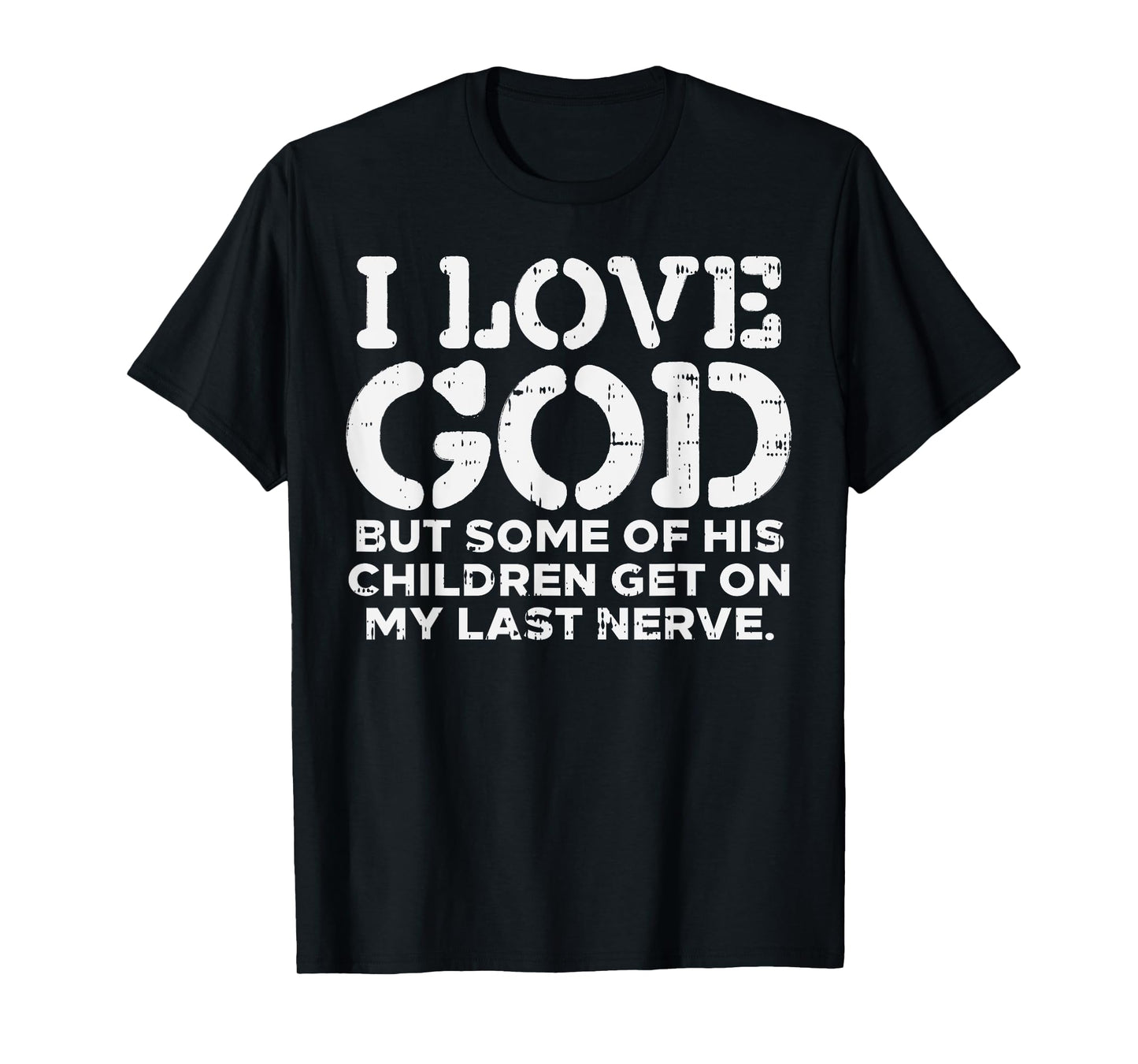 I Love God But Funny Jesus Christ Religious Christian Gift T-Shirt