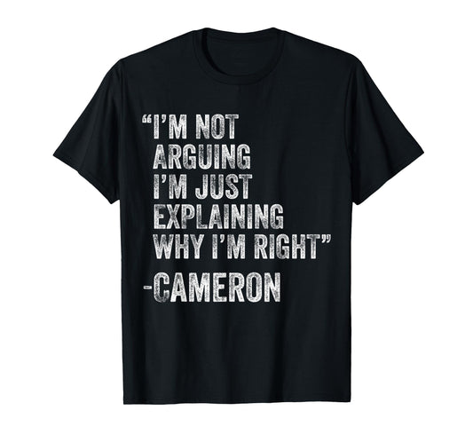 Cameron Quote Funny Birthday Custom Name Idea Engineer T-Shirt