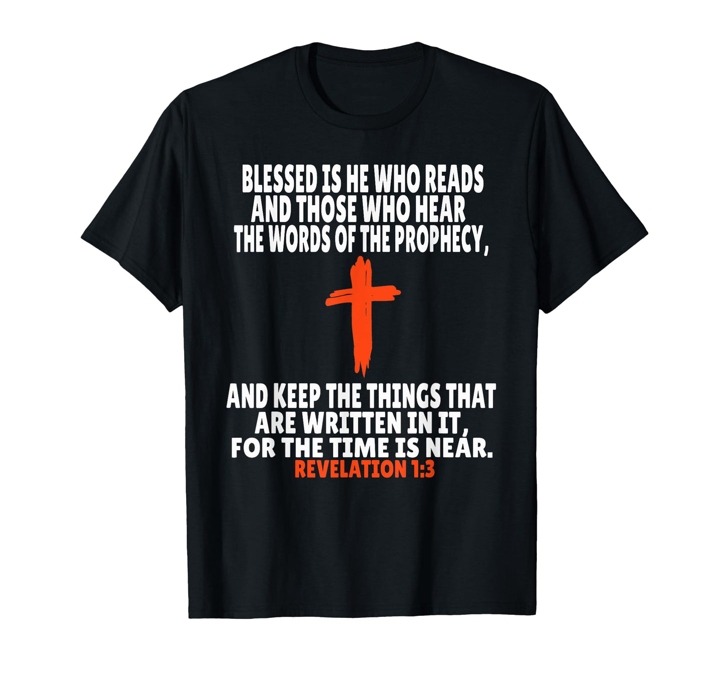 Revelation 1:3 Bible Verses Scripture T-Shirt