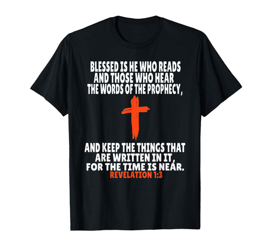 Revelation 1:3 Bible Verses Scripture T-Shirt