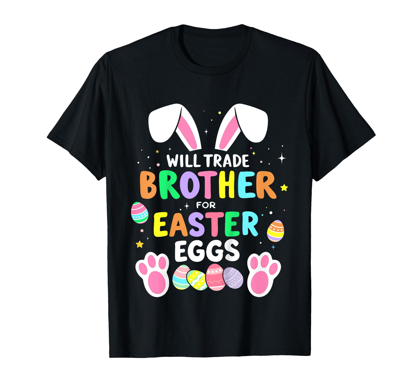 Kids Will trade brother for easter eggs funny girls toddler T-Shirt