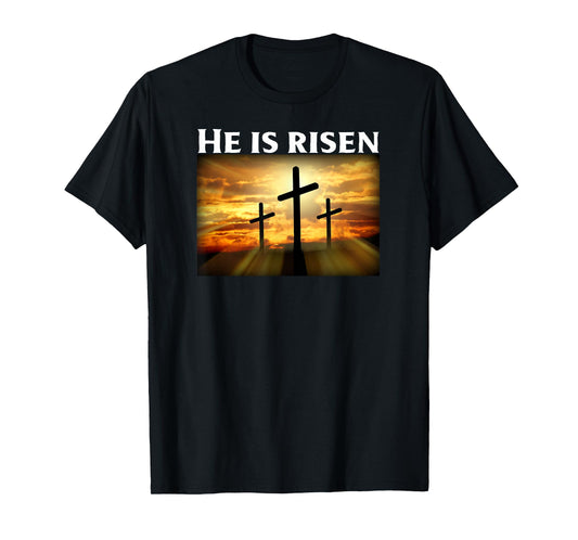 Easter T Shirt | He Is Risen T Shirt | Christian T Shirt T-Shirt