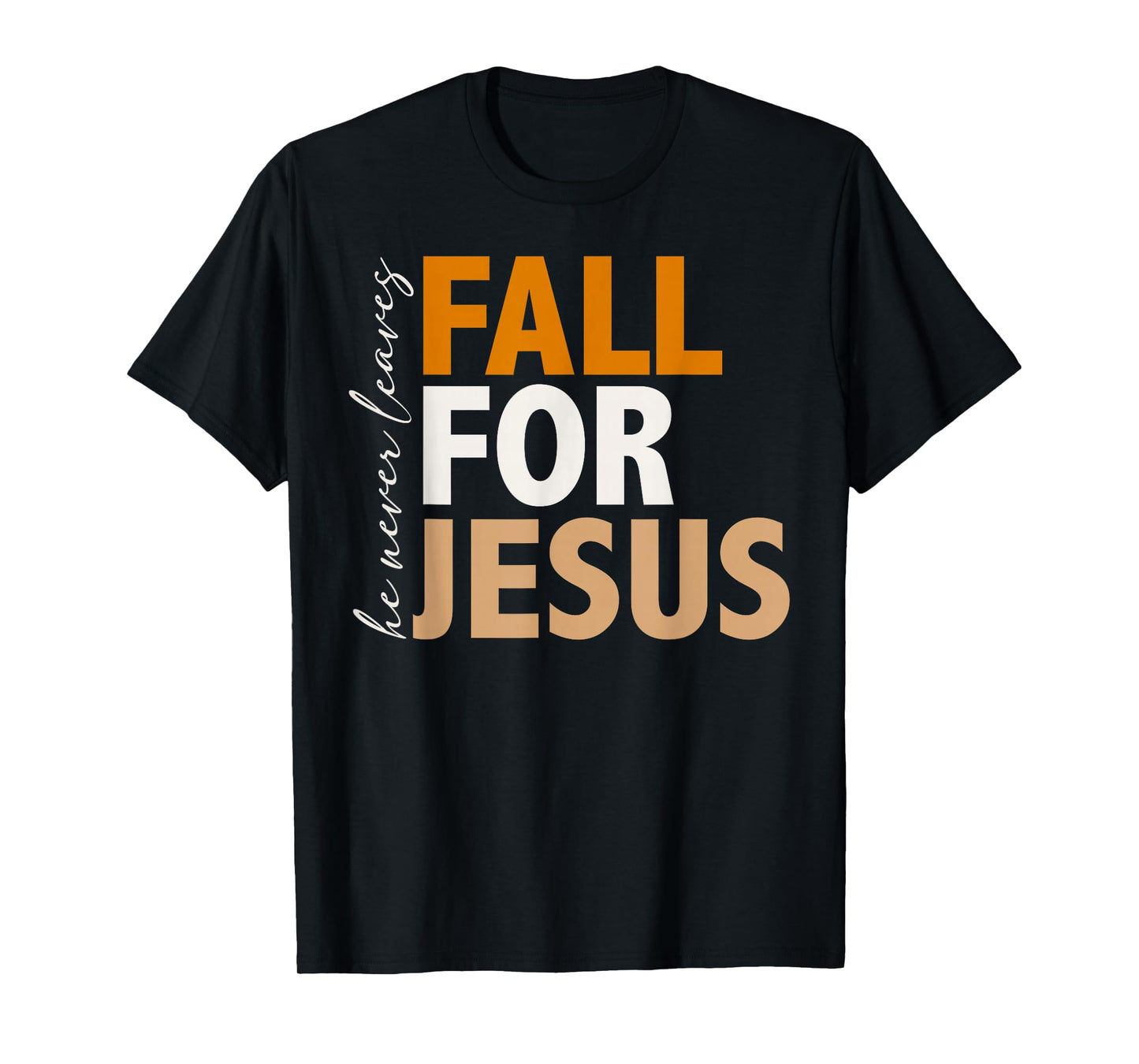 Fall for Jesus Retro Fall Christian Autumn Typograph Jesus T-Shirt