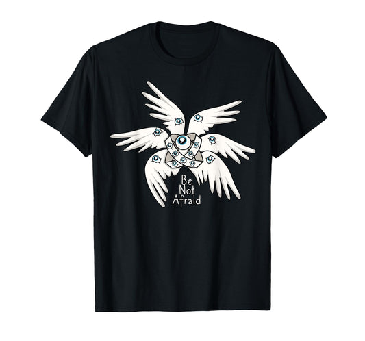 Biblical Angel, Be Not Afraid, Funny Bible Christian T-Shirt