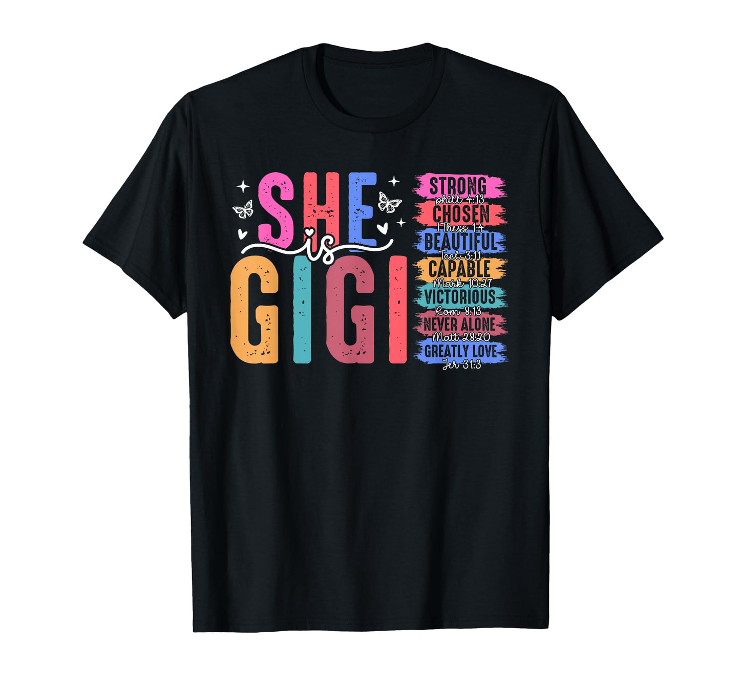 She Is Gigi Christian Mother's Day Religious Grandma Women T-Shirt
