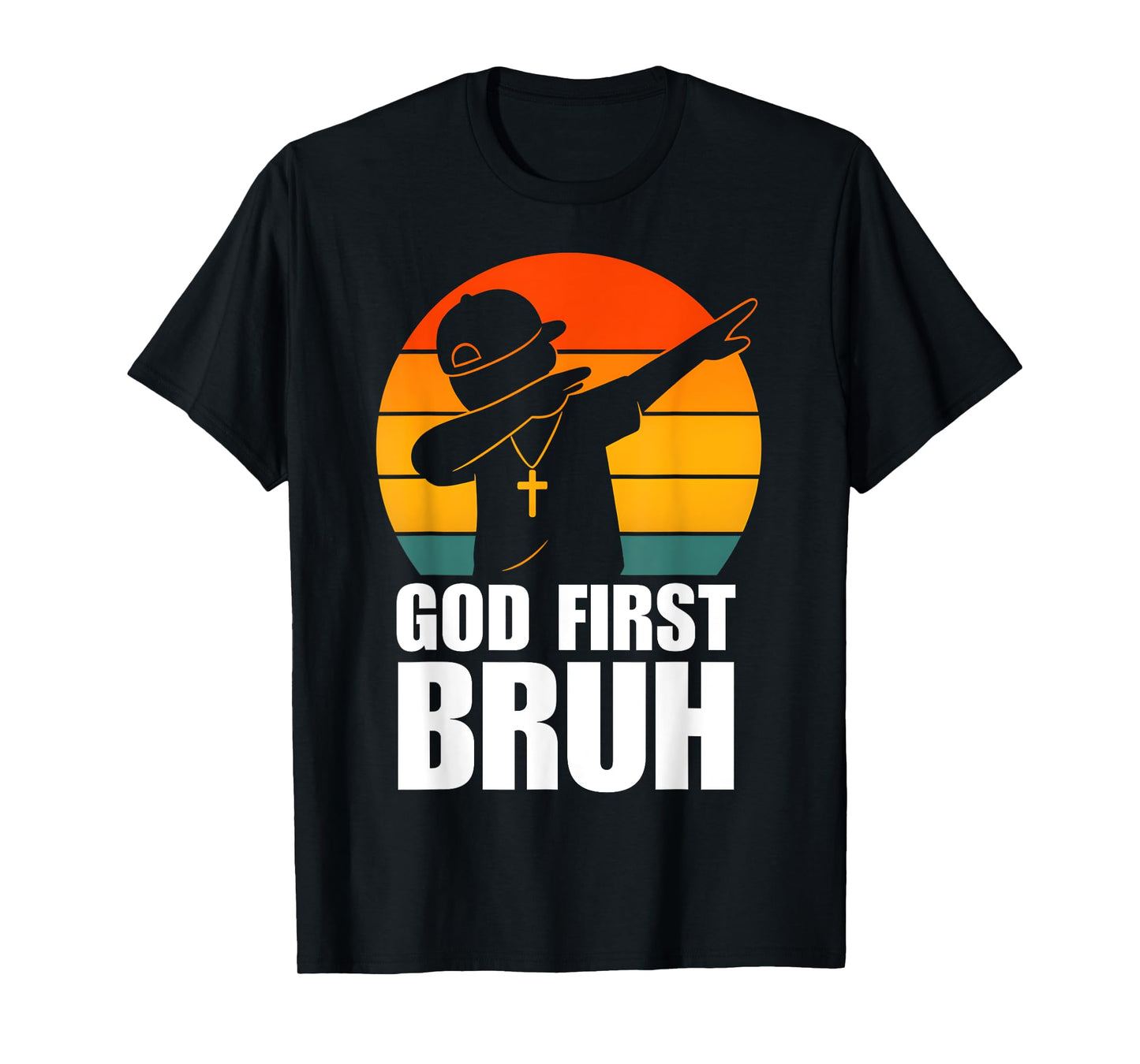 God First Bruh Dabbing Boy Christian Retro Kids Boys Saying T-Shirt