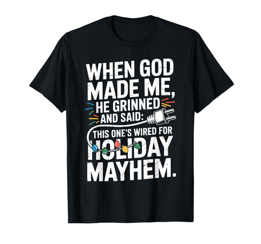 Holiday Mayhem Funny Faith Christmas Lights T-Shirt