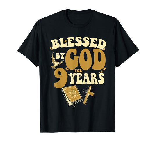 Blessed By God For 9 Years 9th Birthday Religious Theme T-Shirt