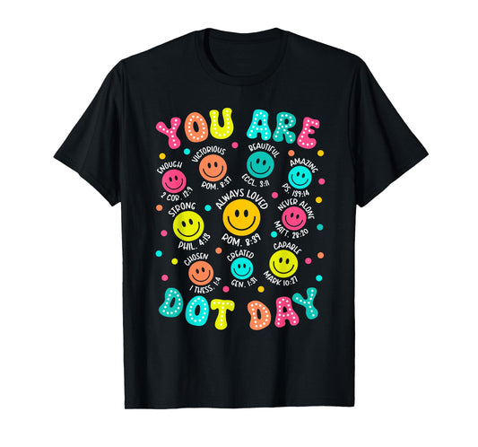 You are Enough Christian Bible Dot Day Colorful Polka Dot T-Shirt