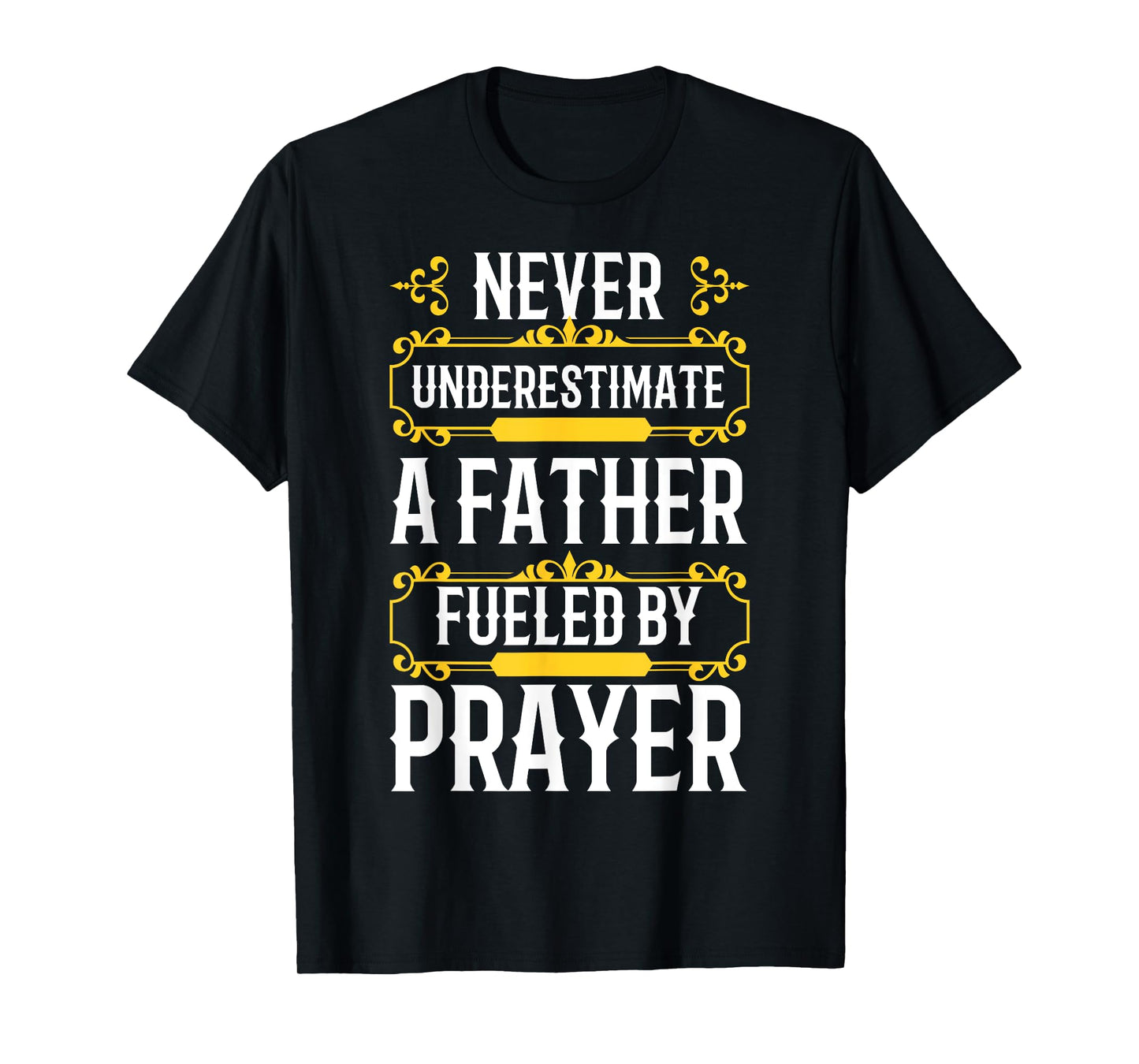 Best Dad Ever Religious Prayer Warrior Christian Fathers Day T-Shirt