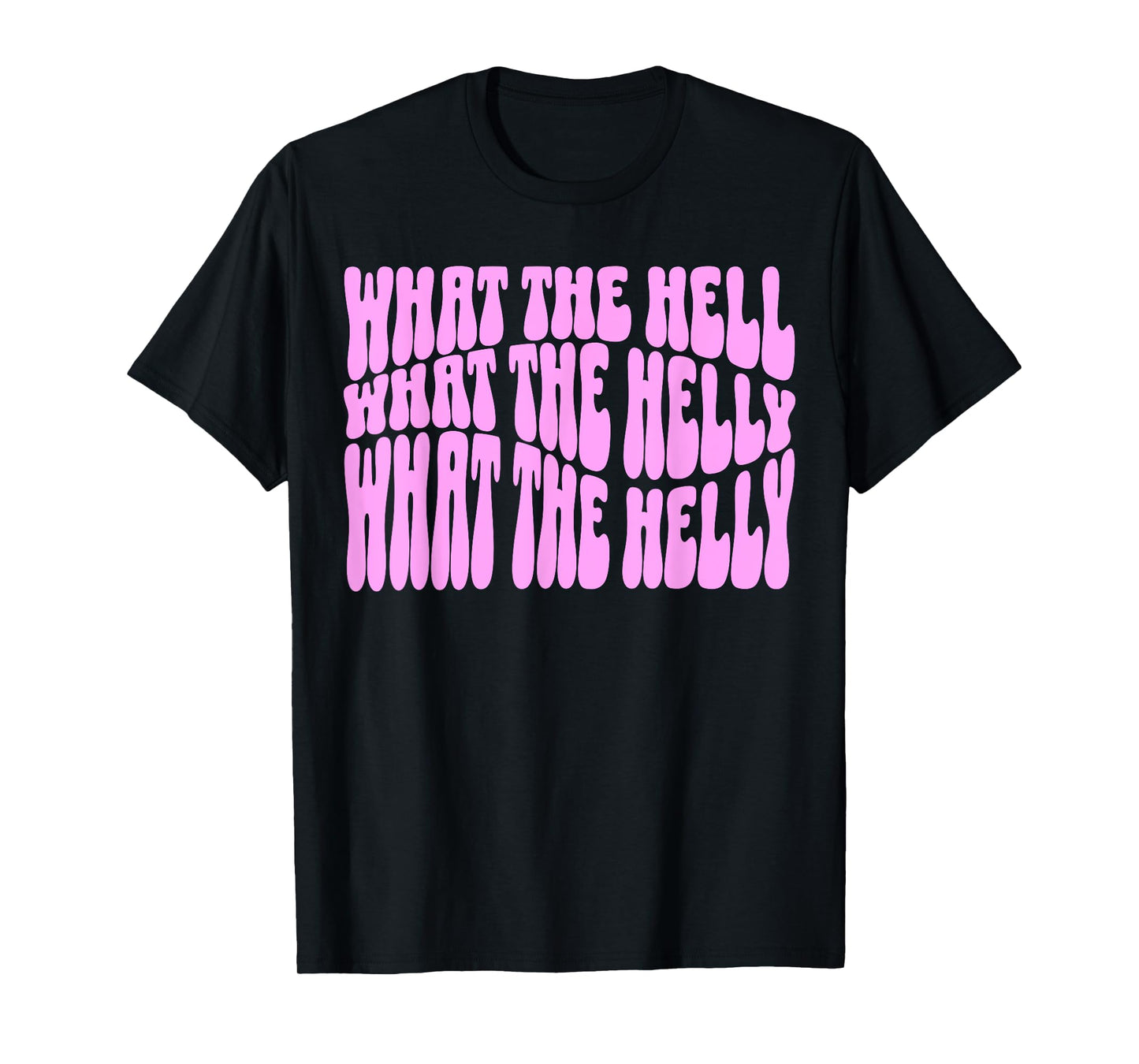 funny What The Helly What The Helly gen z brainrot meme pink T-Shirt