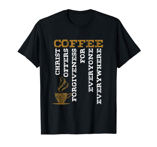 Coffee Definition Christian Christian God Believer Gift T-Shirt