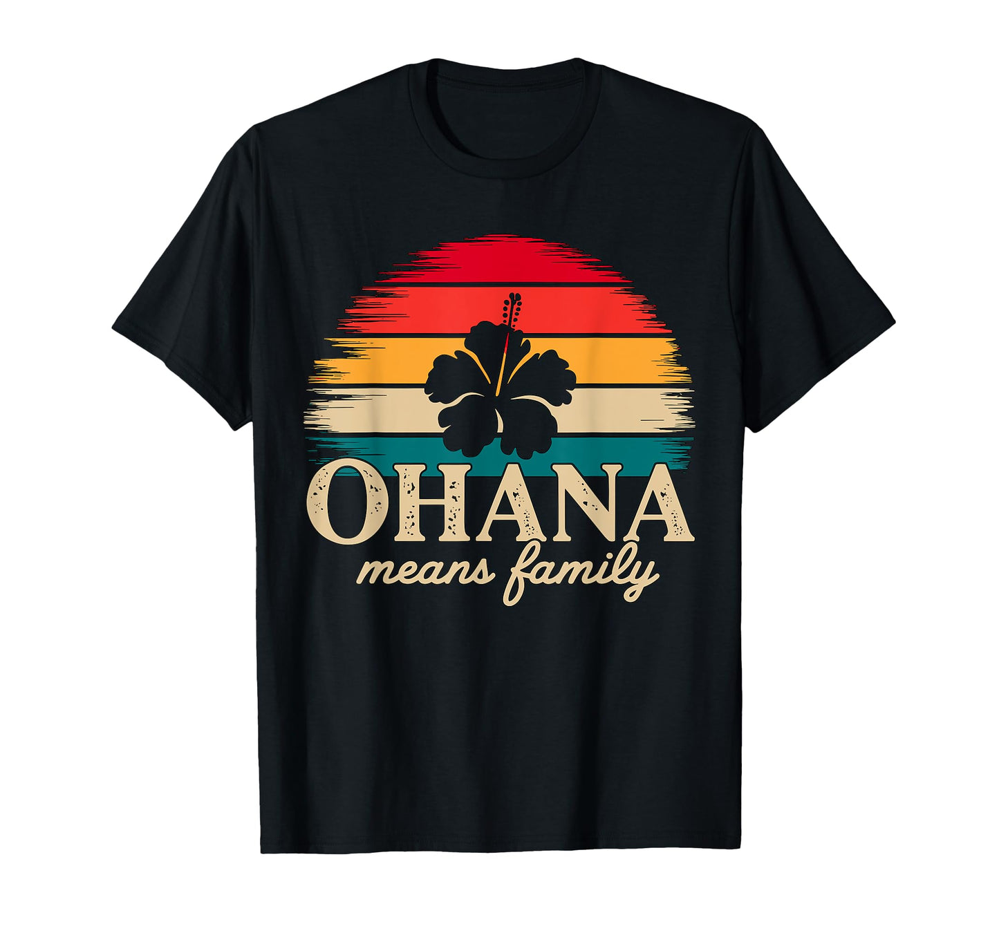 Ohana means Family Hawaii Summer Vacation Holiday T-Shirt