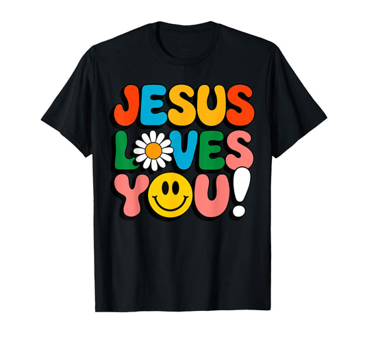 Jesus Loves You Christian Religious Faith T-Shirt