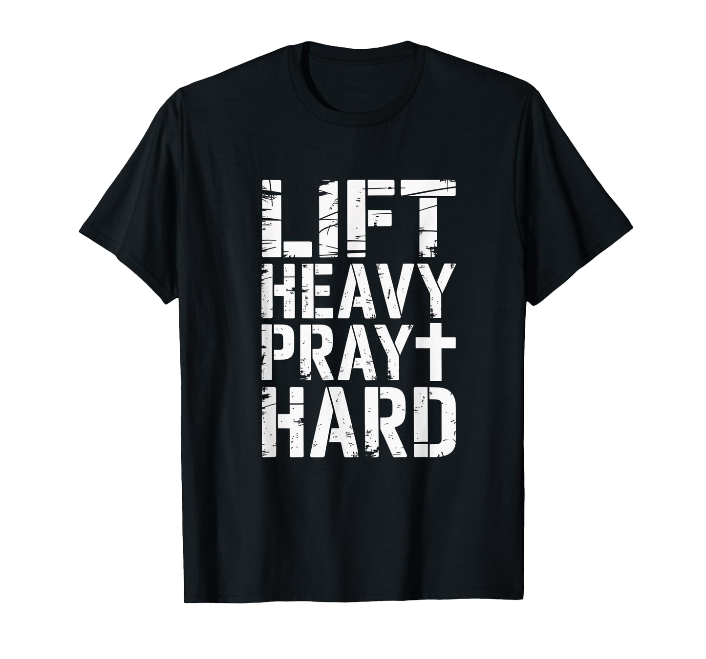 ft Heavy Pray Hard Christian Faith and Fitness Design T-Shirt