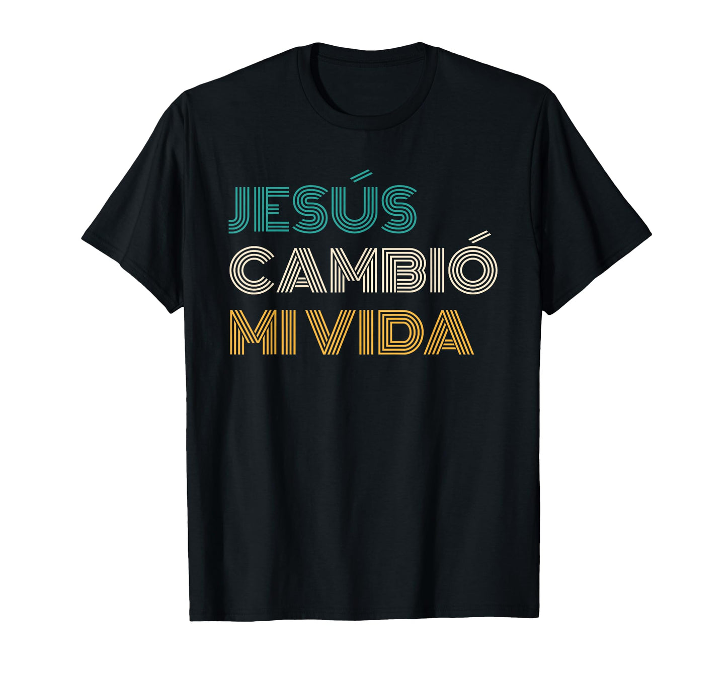 Jesús Cambió Mi Vida Christian Spanish T-Shirt