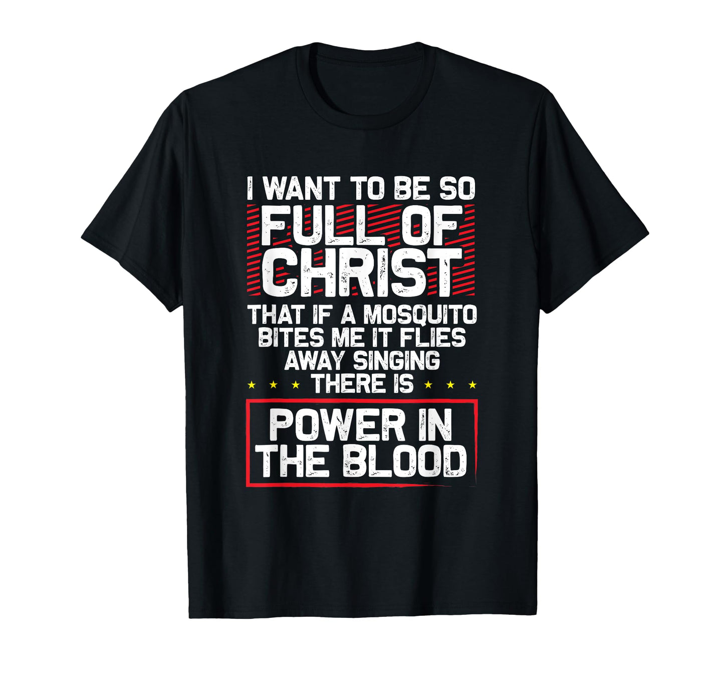 There's Power in Blood - Funny Religious Christian T-Shirt