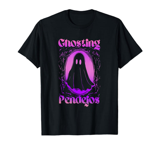 Ghosting Pendejos Funny Ghost Halloween T-Shirt