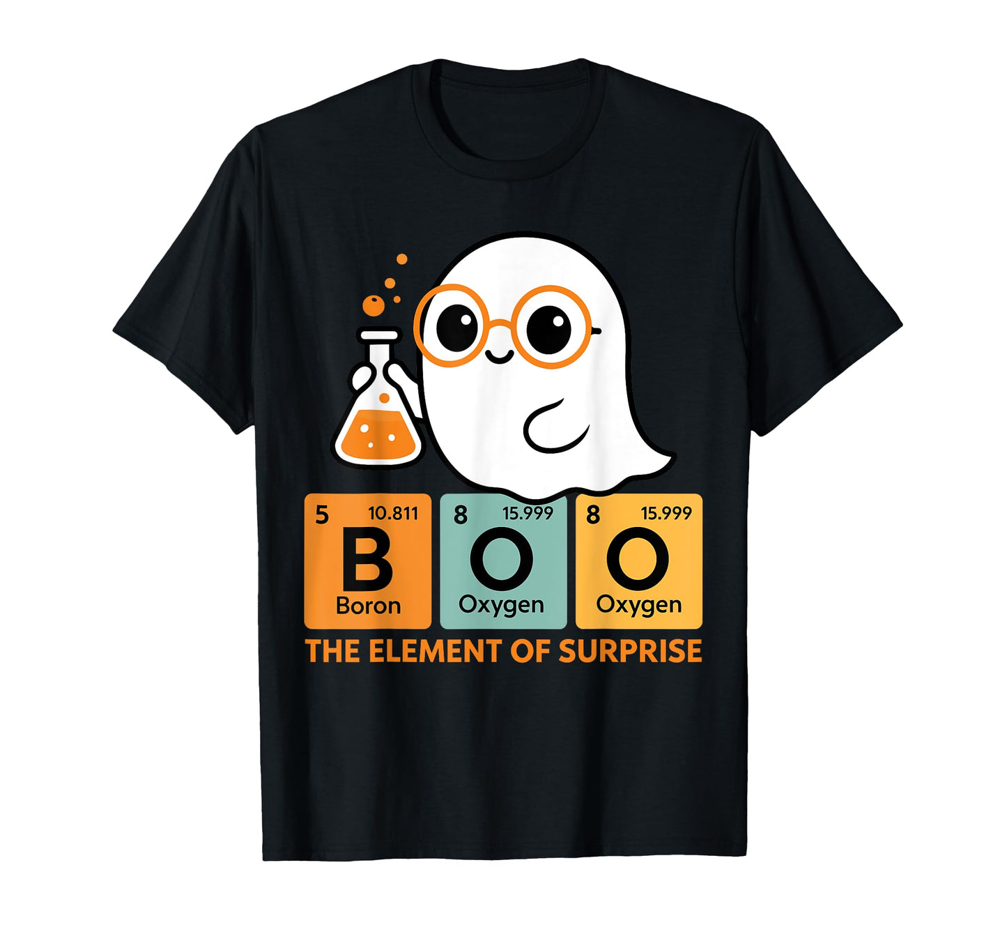 Cute Chemistry Boo The Element Of Surprise Chemist Halloween T-Shirt