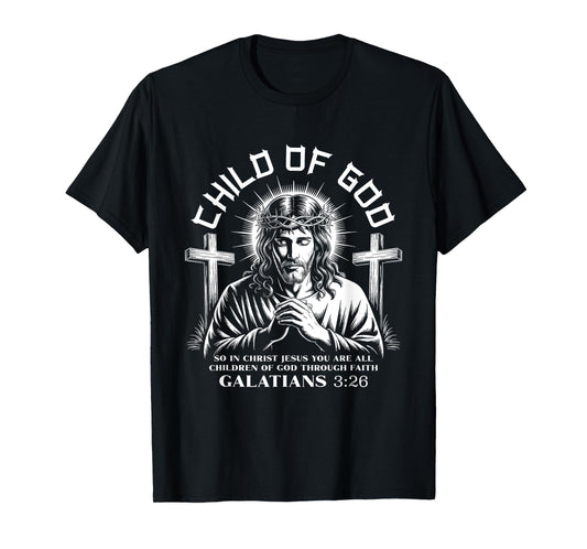 Child of Gods Galatians 3 26 Jesus Lord Bible Verse T-Shirt