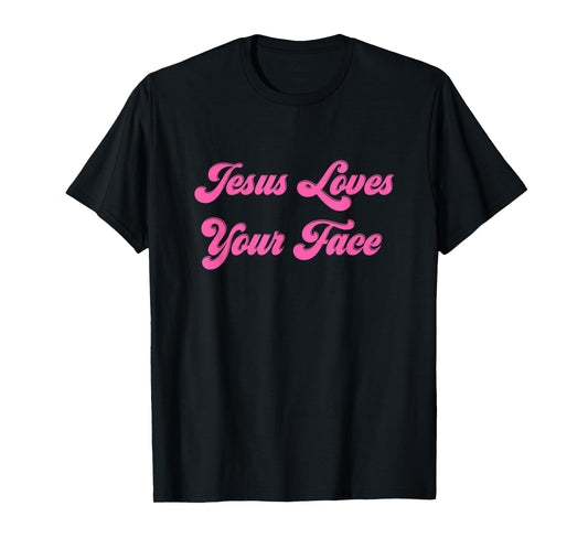 Retro 70s Jesus Loves Your Face For Christian Ladies & Girls T-Shirt