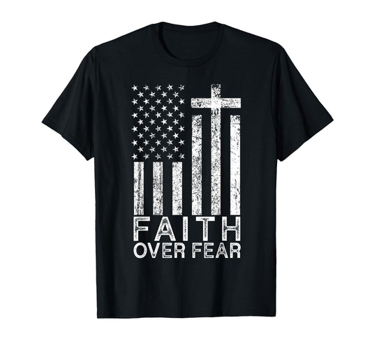 America Pride US Flag Faith Over Fear Christian Cross Jesus T-Shirt