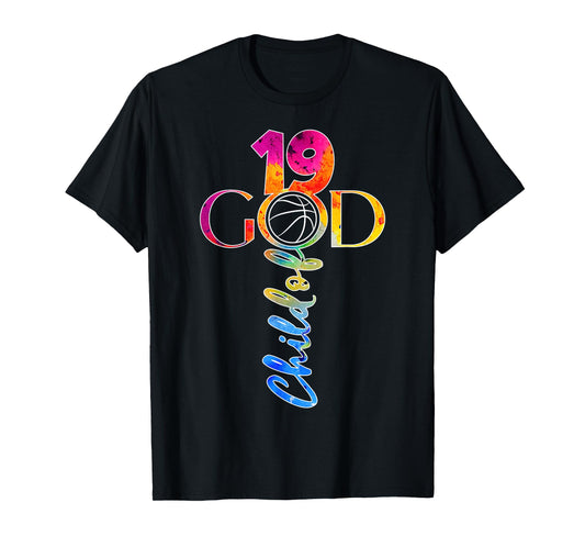 JESUS 19 YEARS CHILD OF GOD BASKETBALL 19TH BIRTHDAY T-Shirt