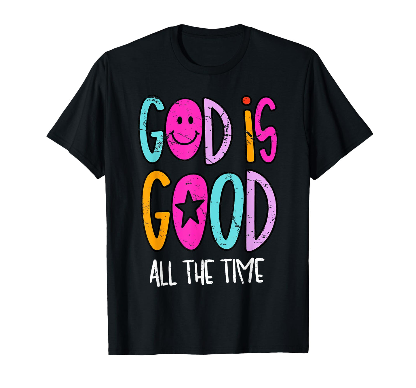 God is Good All The Time Religious Faith Christian Jesus T-Shirt