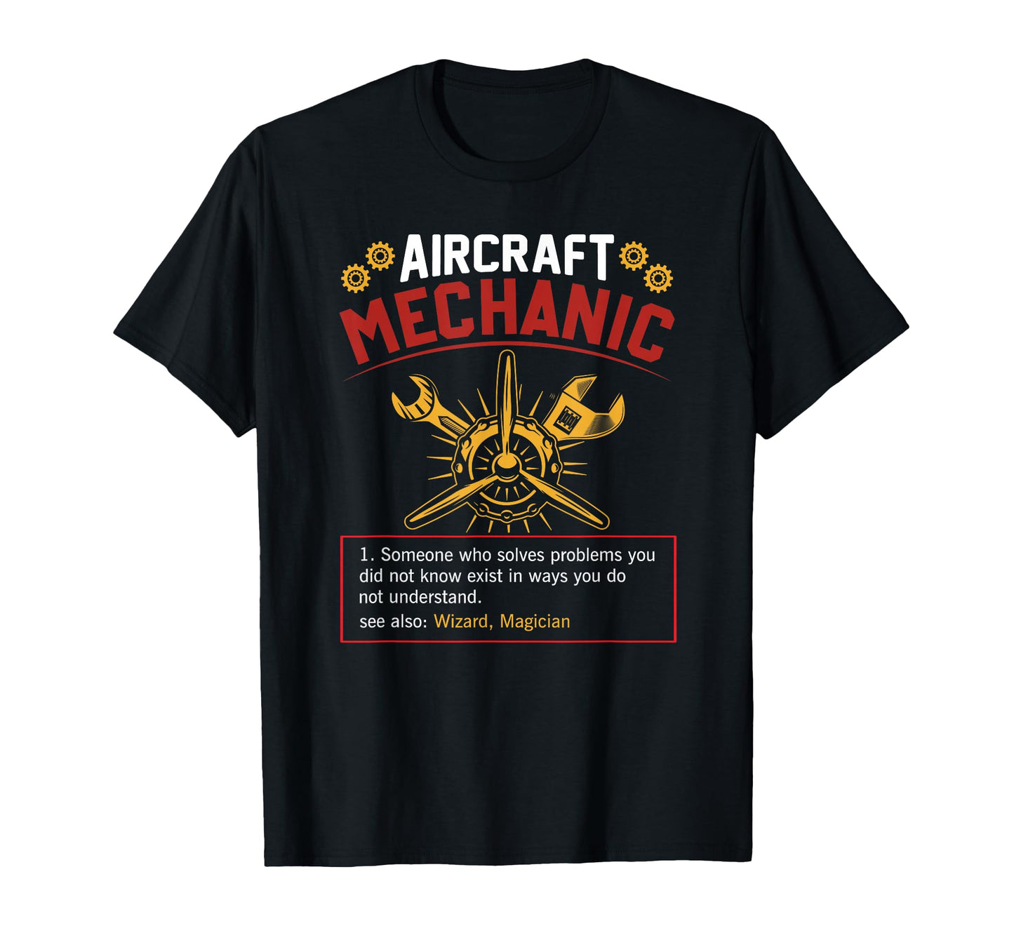 Funny aircraft mechanic Quote Aircraft Mechanic Definition T-Shirt