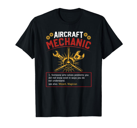 Funny aircraft mechanic Quote Aircraft Mechanic Definition T-Shirt