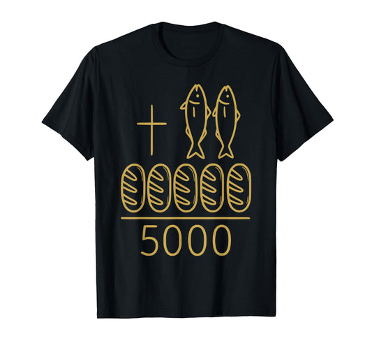 2 Fishes 5 Breads Jesus Cross 5000 Miracle Christian T-Shirt